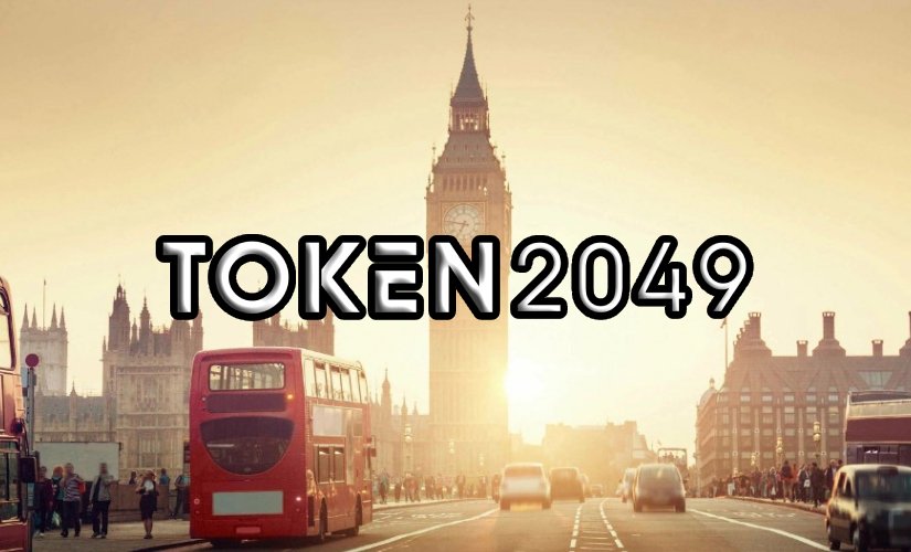 Token 2049 дубай. Лондон эксперт.